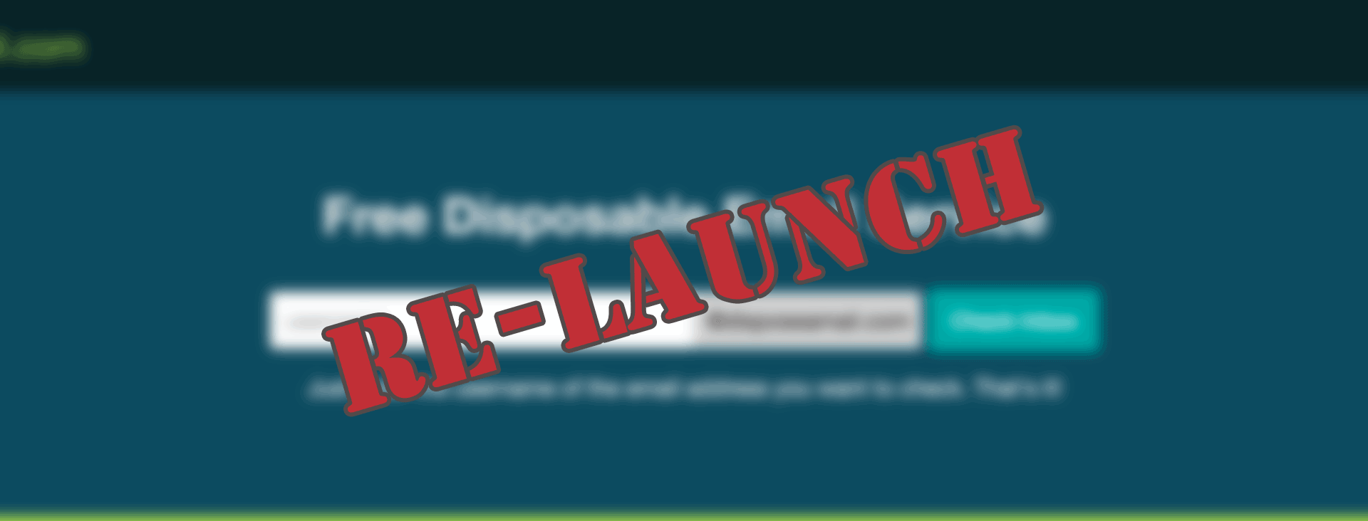 Disposeamail Re-launch